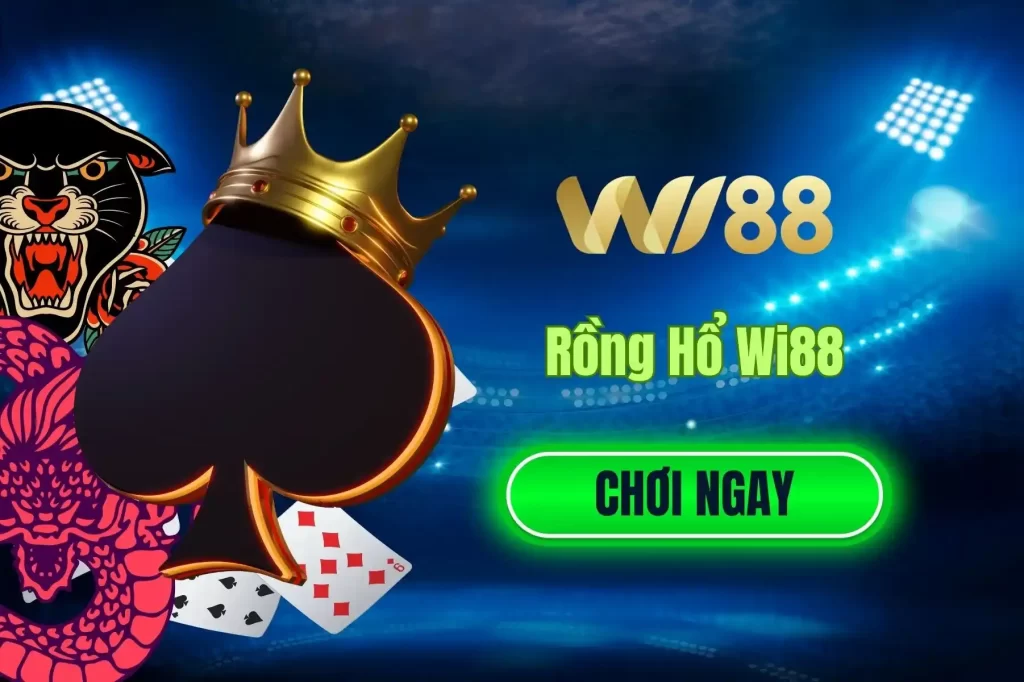 Rồng Hổ Wi88