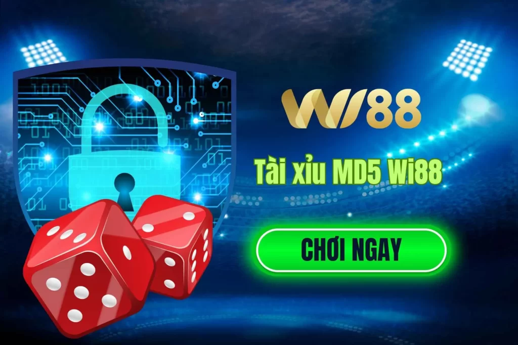 Tài xỉu MD5 Wi88