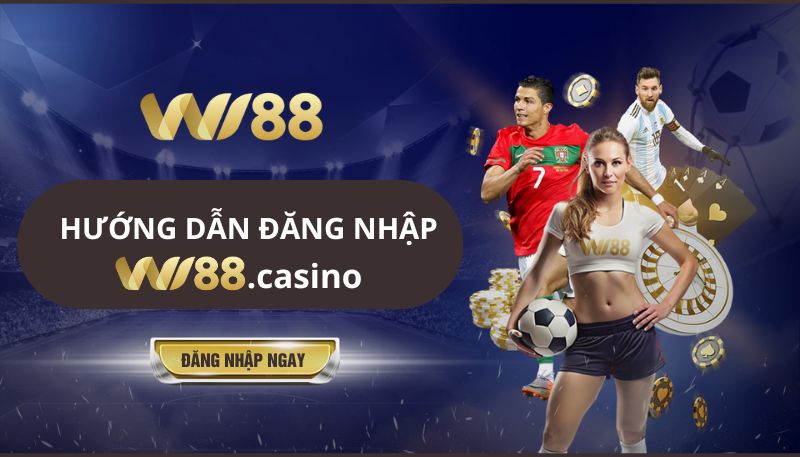 Đăng Nhập Wi88 Hướng Dẫn Các Bước Thực Hiện Cơ Bản